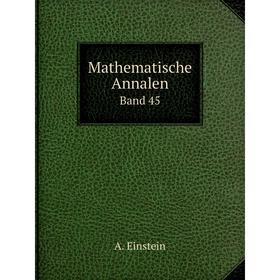 

Книга Mathematische Annalen Band 45