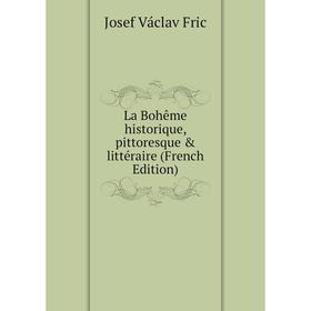 

Книга La Bohême historique, pittoresque & littéraire