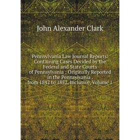 

Книга Pennsylvania Law Journal Reports