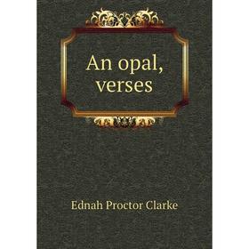 

Книга An opal, verses