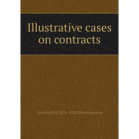 

Книга Illustrative cases on contracts