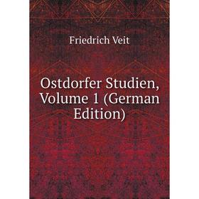 

Книга Ostdorfer Studien, Volume 1