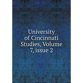 

Книга University of Cincinnati Studies, Volume 7, issue 2