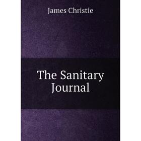 

Книга The Sanitary Journal