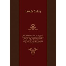 

Книга The Practice of the Law in All Its Departments