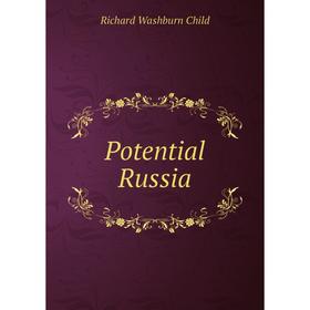 

Книга Potential Russia
