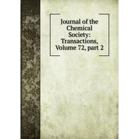 

Книга Journal of the Chemical Society: Transactions, Volume 72, part 2