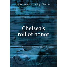 

Книга Chelsea's roll of honor