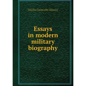 

Книга Essays in modern military biography