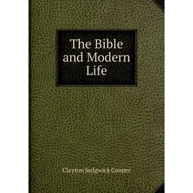 

Книга The Bible and Modern Life