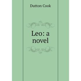 

Книга Leo: a novel