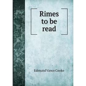 

Книга Rimes to be read