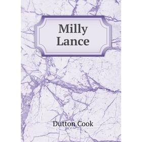 

Книга Milly Lance