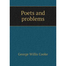 

Книга Poets and problems