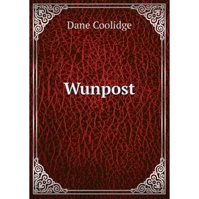 

Книга Wunpost