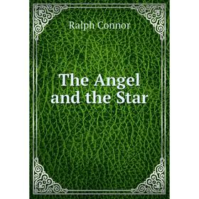 

Книга The Angel and the Star