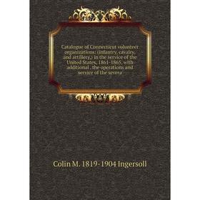 

Книга Catalogue of Connecticut volunteer organizations