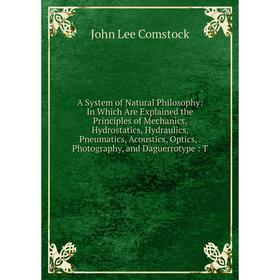 

Книга A System of Natural Philosophy