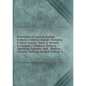 

Книга Principles of Central-Energy Systems