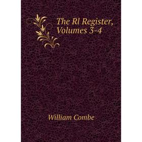 

Книга The Rl Register, Volumes 3-4