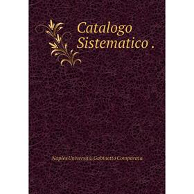 

Книга Catalogo Sistematico .