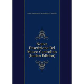 

Книга Nouva Descrizione Del Museo Capitolino