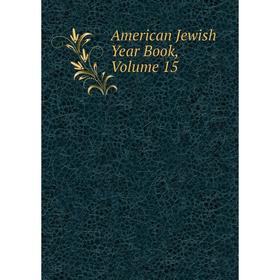 

Книга American Jewish Year Book, Volume 15