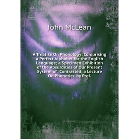 

Книга A Treatise On Phonology