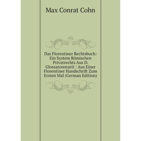 

Книга Das Florentiner Rechtsbuch: Ein System Römischen Privatrechts Aus D