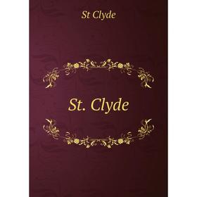 

Книга St. Clyde