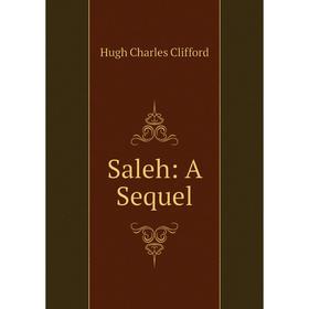 

Книга Saleh: A Sequel