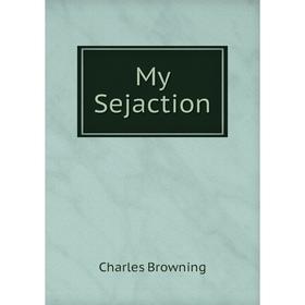 

Книга My Sejaction