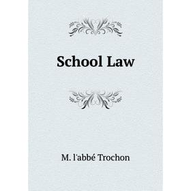 

Книга School Law