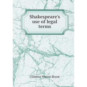 

Книга Shakespeare's use of legal terms