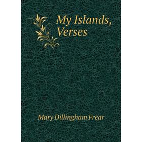 

Книга My Islands, Verses