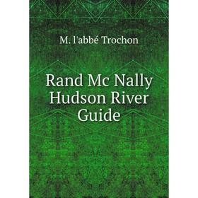 

Книга Rand Mc Nally Hudson River Guide