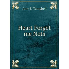 

Книга Heart Forget me Nots