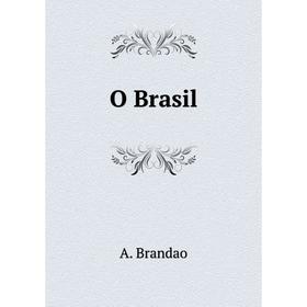 

Книга O Brasil