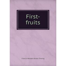 

Книга First-fruits