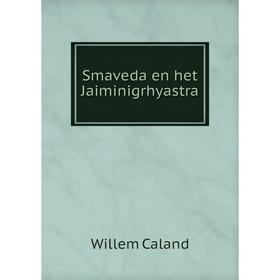 

Книга Smaveda en het Jaiminigrhyastra