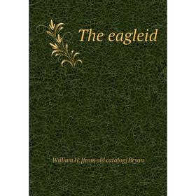 

Книга The eagleid