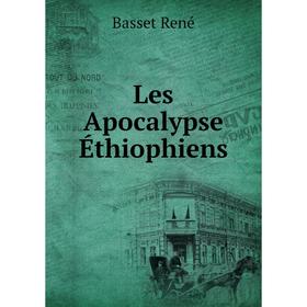 

Книга Les Apocalypse Éthiophiens