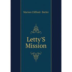 

Книга Letty'S Mission