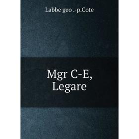 

Книга Mgr C-E, Legare