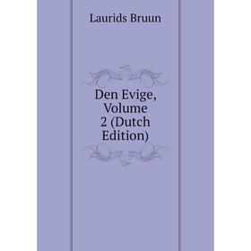 

Книга Den Evige, Volume 2 (Dutch Edition)