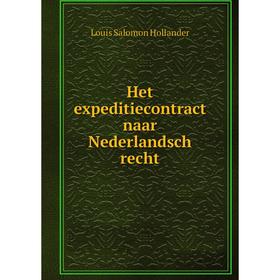 

Книга Het expeditiecontract naar Nederlandsch recht