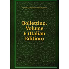 

Книга Bollettino, Volume 6 (Italian Edition)