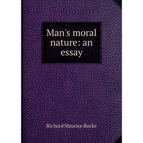 

Книга Man's moral nature: an essay
