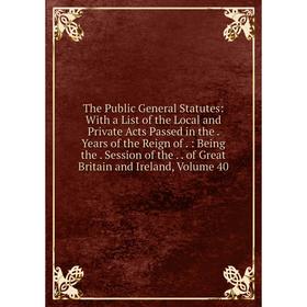 

Книга The Public General Statutes