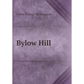 

Книга Bylow Hill